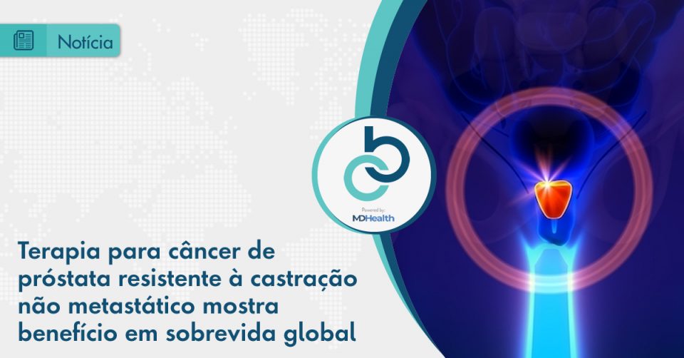 Aprovada pela FDA e Anvisa para tratamento do câncer de próstata resistente à castração não metastático, darolutamida tem benefício em sobrevida global.