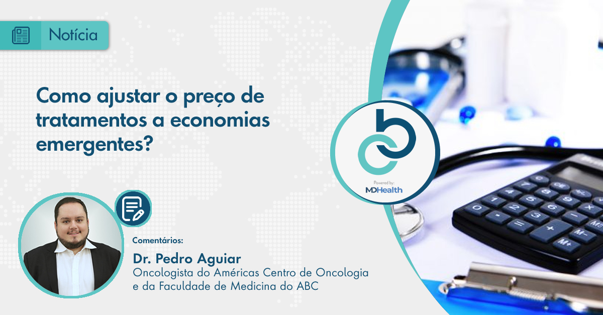 Tratamentos oncológicos de última geração tendem a ter altos custos, pensados para a realidade de países desenvolvidos e incompatíveis com economias como a brasileira.