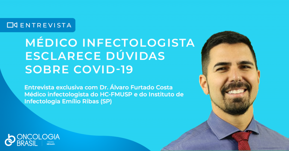 Médico infectologista esclarece dúvidas sobre COVID-19